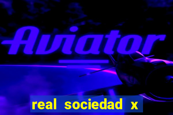 real sociedad x real madrid palpite